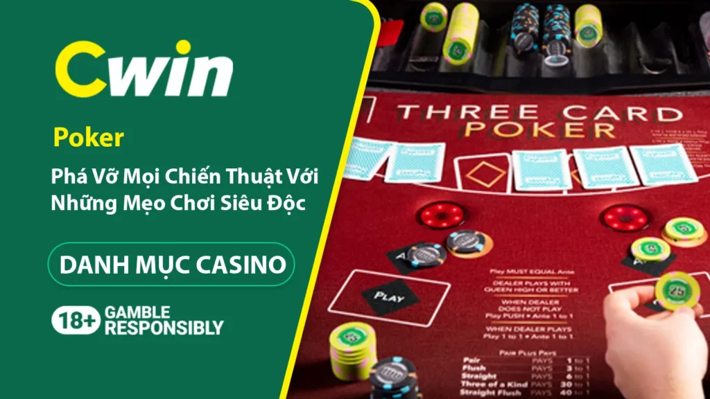 Chiến thuật chơi Poker với mẹo chơi hay