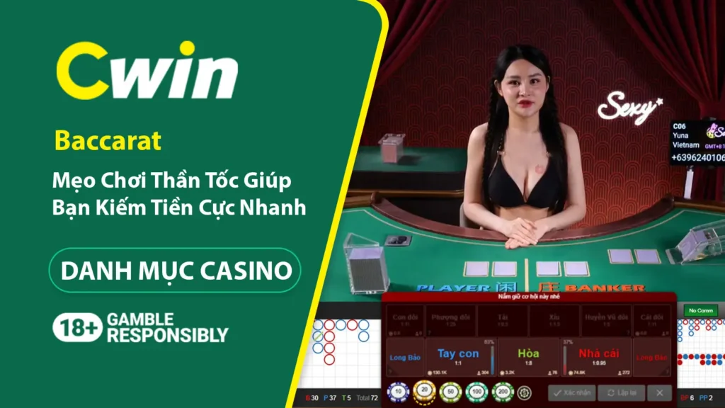 Mẹo chơi Baccarat kiếm tiền cực nhanh