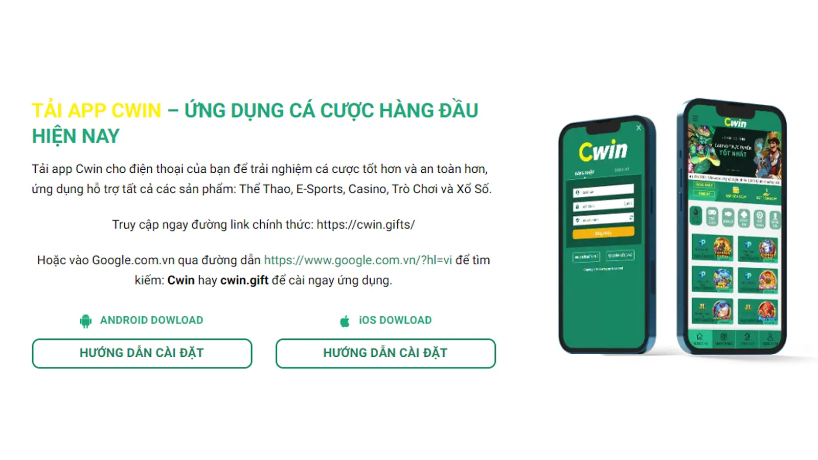 Ứng dụng Cwin được hỗ trợ trên Android và iOS